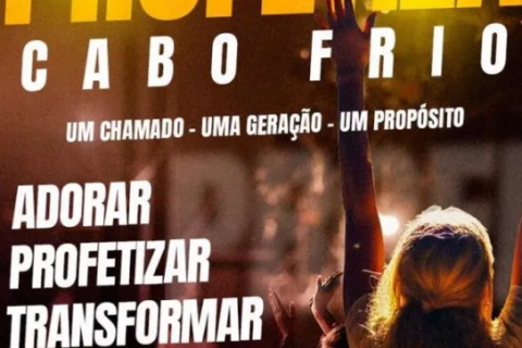 Praça da Cidadania recebe o ‘Profetiza Cabo Frio’ nesta quinta-feira (30)