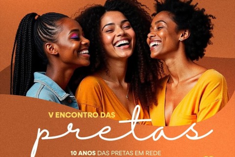 V Encontro das Pretas acontece neste sábado em Cabo Frio com foco em cuidado, autocuidado e afeto